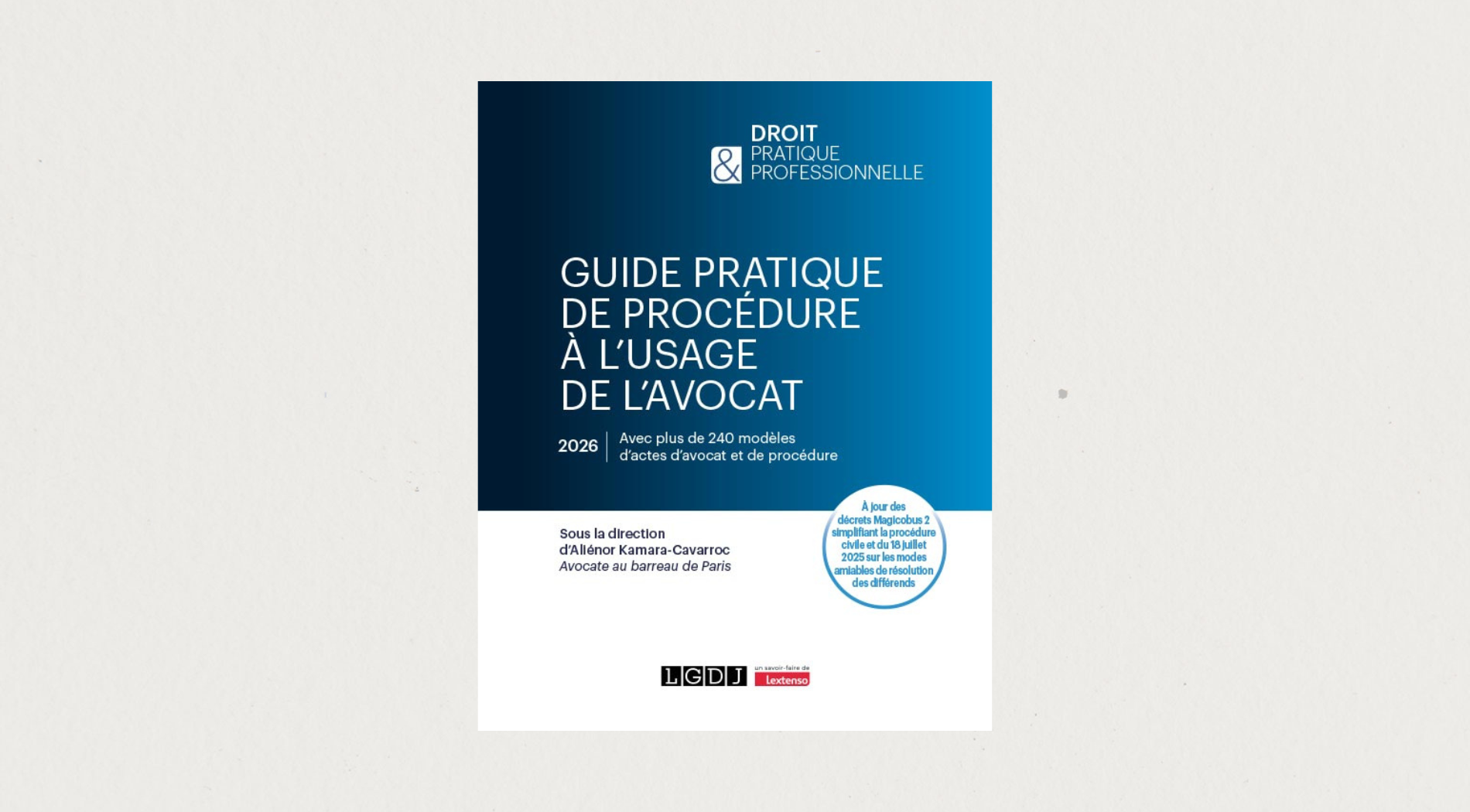 Illustration de l'article Guide pratique de procédure à l'usage de l'avocat 